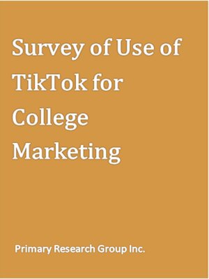 cover image of Survey of Use of TikTok for College Marketing